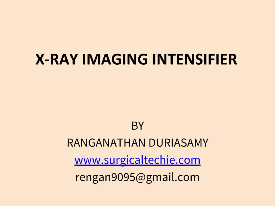 X Ray Image Intensifier