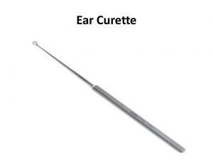 ear curette